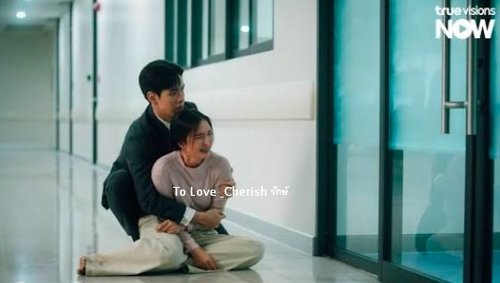 (ดูซีรีส์!!)To Love & Cherish"รักษ์" EP.9-10  พากย์ไทย/ซับไทย UNCUT Ver. ดูฟรี อีพี 9-10 (ครบทุกตอนHD) จบเรื่อง